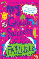 My Great Success and Other Failures