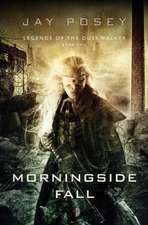 Morningside Fall (Legends of the Duskwalker #2)