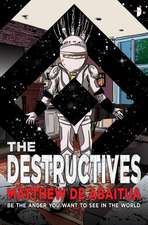 The Destructives