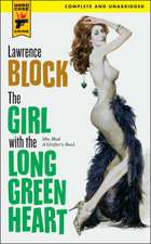 The Girl with the Long Green Heart