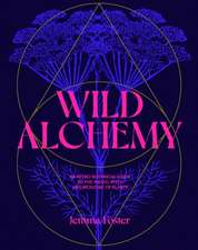 Wild Alchemy