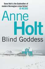 Holt, A: Blind Goddess