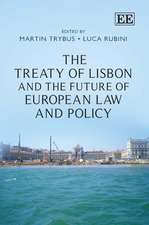 The Treaty of Lisbon and the Future of European Law and Policy