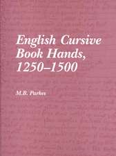 English Cursive Book Hands, 1250-1500