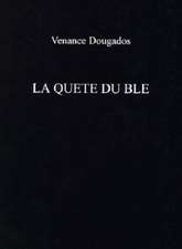 La Quête du Blé