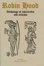 Robin Hood: An Anthology of Scholarship and Criticism