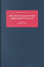 The Old English Poem Judgement Day II – A critical edition with editions of Bede`s De die iudiciiand the Hatton 113 Homily Be domes Dæge