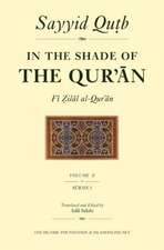 In the Shade of the Qur'an Vol. 2 (Fi Zilal Al-Qur'an): Surah 3 Al-'Imran