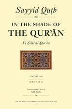 In the Shade of the Qur'an Vol. 13 (Fi Zilal Al-Qur'an): Surah 26 Al-Sur'ara' - Surah 32 Al-Sajdah