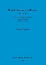 Burial Practices in Roman Britain