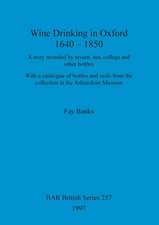 Wine drinking in Oxford 1640-1850