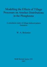 Modelling the Effects of Tillage Processes on Artefact Distributions in the Ploughzone