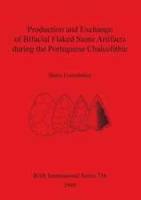 Production and Exchange of Bifacial Flaked Stone Artifacts during the Portuguese Chalcolithic