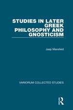 Studies in Later Greek Philosophy and Gnosticism