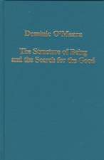 The Structure of Being and the Search for the Good: Essays on Ancient and Early Medieval Platonism