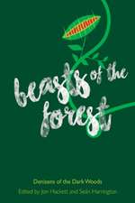 Beasts of the Forest – Denizens of the Dark Woods