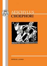 Aeschylus: Choephori