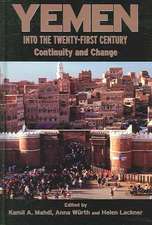 Yemen into the Twenty-First Century: Continuity and Change