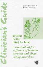 Clinician's Guide to Getting Better Bit(e) by Bit(e): A Survival Kit for Sufferers of Bulimia Nervosa and Binge Eating Disorders