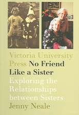 No Friend Like a Sister: Exploring the Relationship Between Sisters