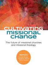 Cultivating Missional Change