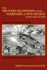 The Military Occupation of New Mexico