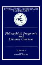 Philosophical Fragments and Johannes Climacus