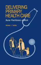 Delivering Primary Health Care: Nurse Practitioners at Work