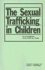 The Sexual Trafficking in Children