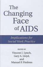 The Changing Face of AIDS