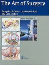 The Art of Surgery: Exceptional Cases - Unique Solutions