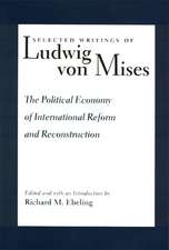 POLITICAL ECONOMY OF INTERNATIONAL REFORM AND RECONSTRUCTION, THE