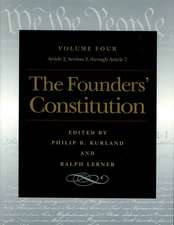 FOUNDERS' CONSTITUTION VOL 4, THE