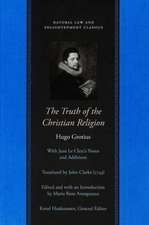 TRUTH OF THE CHRISTIAN RELIGION, WITH JEAN LE CLERC'S ADDITIONS, THE