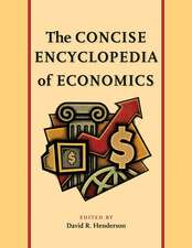 CONCISE ENCYCLOPEDIA OF ECONOMICS, THE