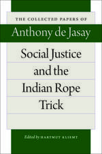 Social Justice and the Indian Rope Trick