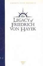 The Legacy of Friedrich Von Hayek Audio Tapes