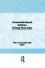 Community-Based Systems of Long-Term Care