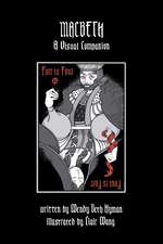 Macbeth: A Visual Companion