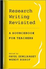 Research Writing Revisited: A Sourcebook for Teachers