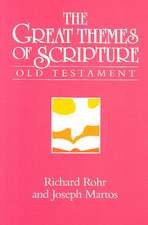 The Great Themes of Scripture Old Testament