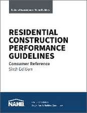 Residential Construction Performance Guidelines, Consumer Reference, Sixth Edition (Pack of 10)