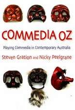 Commedia Oz: Playing Commedia in Contemporary Australia