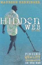 The Hidden Web: Fingind Quality Information on the Net