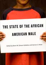  The State of the African American Male