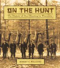 On the Hunt: The History of Deer Hunting in Wisconsin