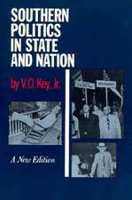 Southern Politics in State and Nation: with an Introduction by Alexander Heard