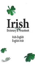 Irish Dictionary & Phrasebook: Irish-English/English-Irish