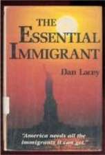 The Essential Immigrant