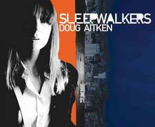 Sleepwalkers